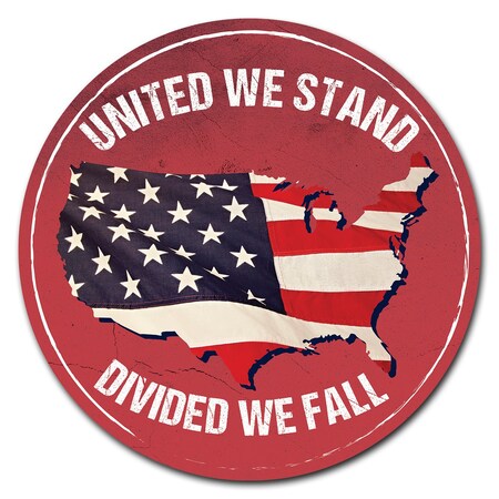 Signmission United We Stand Circle Corrugated Plastic Sign C-16-CIR-United we stand